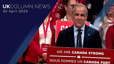 UK Column News - 30th April 2025