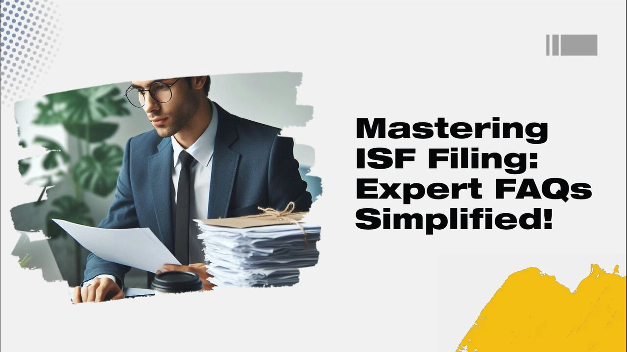Mastering Importer Security Filing: Your Top Questions Answered!