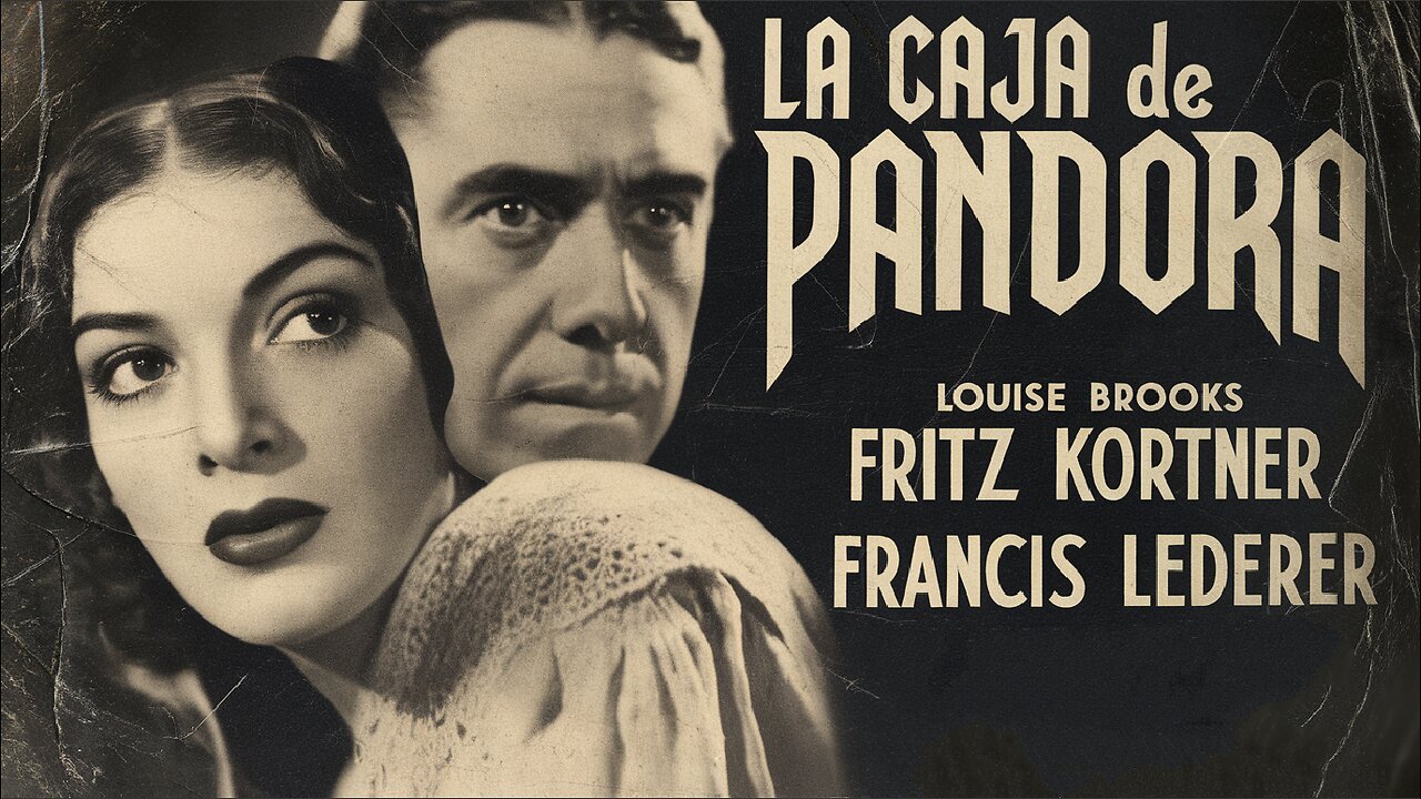 LA CAJA DE PANDORA (1929) Louise Brooks, Fritz Kortner y Francis Lederer | Tragedia | Blanco y negro