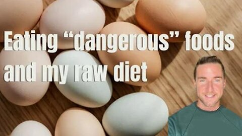 Eating "Dangerous" Foods and My RAW Primal Diet - Cultivate Elevate