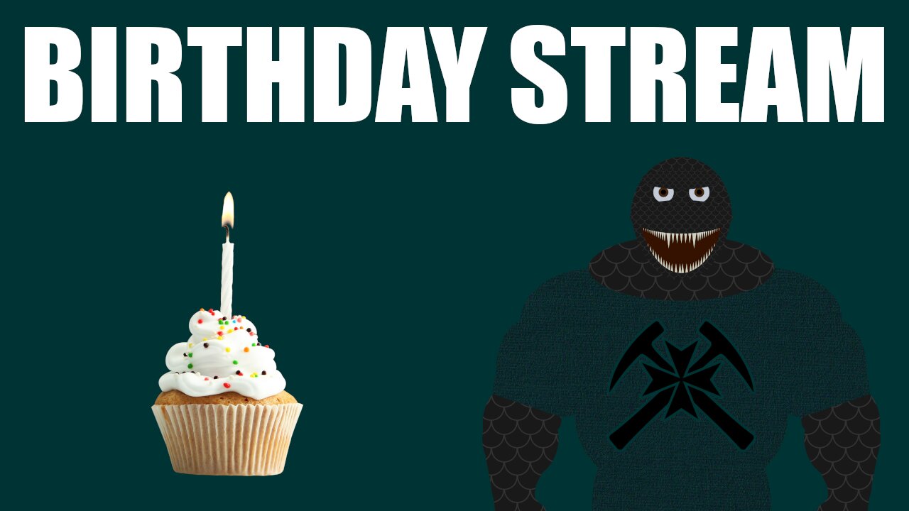 Birthday Stream