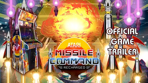 Missile Command Recharged Arcade - Official Trailer