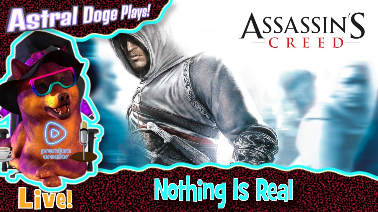 Assassin's Creed ~LIVE!~ Nothing Is Real