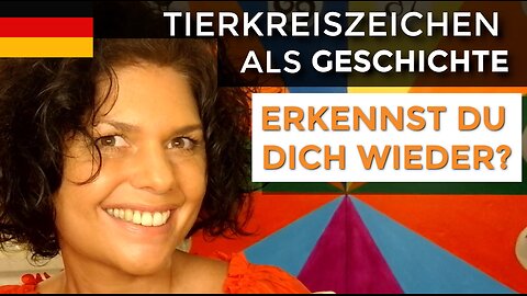 9 – Astrologie als Geschichte: Die 12 Tierkreiszeichen in ihrer kosmischen Familie