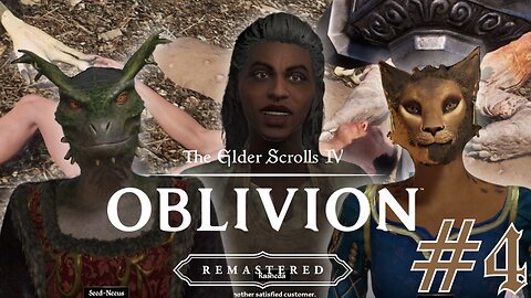 MY BEST CUSTOMERS! - The Elder Scrolls IV: Oblivion Remastered part 4