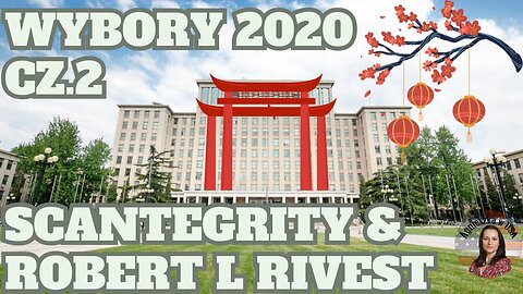 Jak HUMA i Tsinghua ukradły wasze wybory. Cz. 2:Rivest - szlachetna idea czy manipulacja wyborów?
