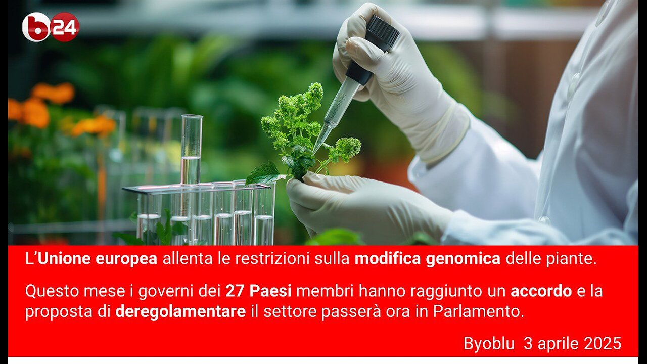 I GOVERNI DELL'UE HANNO DECISO: PER I NUOVI ogm/NGT NIENTE REGOLAMENTAZIONE