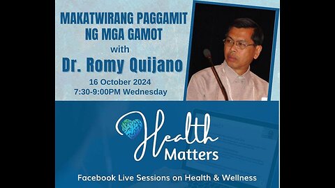 HM Session 105 Makatwirang Paggamit Ng Mga Gamot with Dr. Romy Quijano