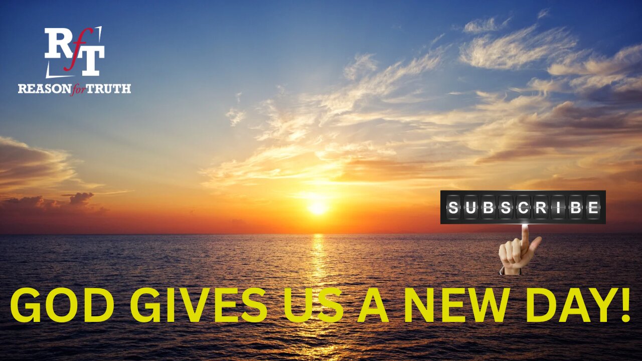 God Gives Us A NEW DAY