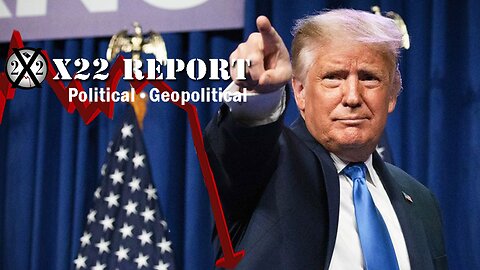 X22 Report. Trump News. And We Know. Sg Anon. Restored Republic ~ 3718F