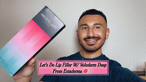 Let's Do Lip Filler W/ Voluderm Deep From Estaderma!