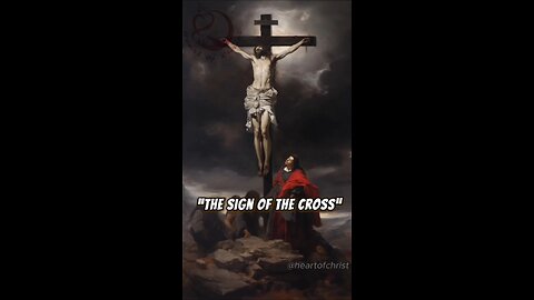 WHY DO CATHOLICS MAKE THE SIGN OF THE CROSS? #truth #jesus #mary #joseph #ihs #church #bible #christ