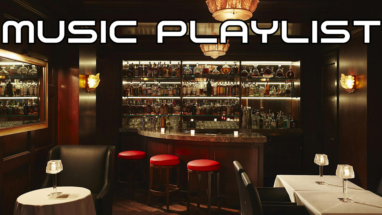Whiskey / Cigar Lounge Music Playlist