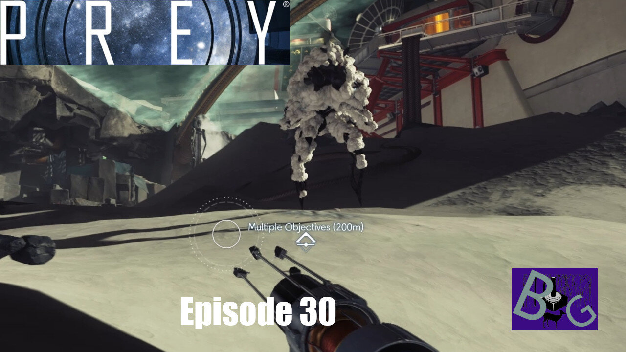 Prey Playthrough Episode 30 (pt 1)