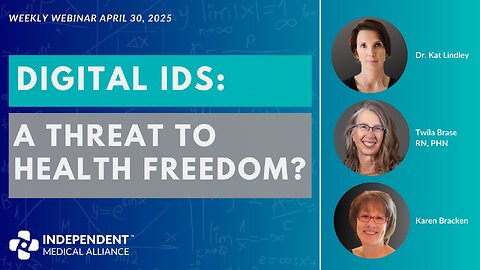 Digital IDs: A Threat to Health Freedom?