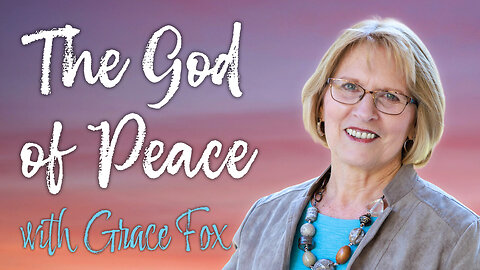 The God Of Peace - Grace Fox on LIFE Today Live
