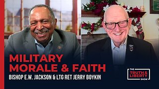 Military Morale and Faith with LTG RET Jerry Boykin on The Truth & Liberty Show