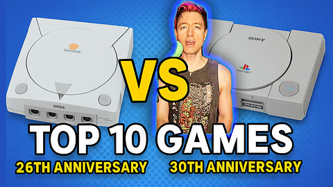 SEGA Dreamcast 26th Anniversary VS Sony PlayStation 30th Anniversary | Top 10 Games Of Each Console