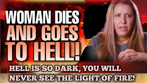 NDE TESTIMONY | HELL IS SO DARK THAT YOU CAN NOT SEE THE FLAMES