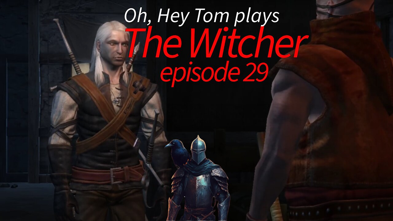The Witcher episode 29-Killing Ramsmeat in Vizima Confidential /The Rat/Old Friend of Mine
