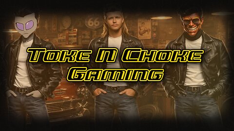 Toke n Choke Gaming