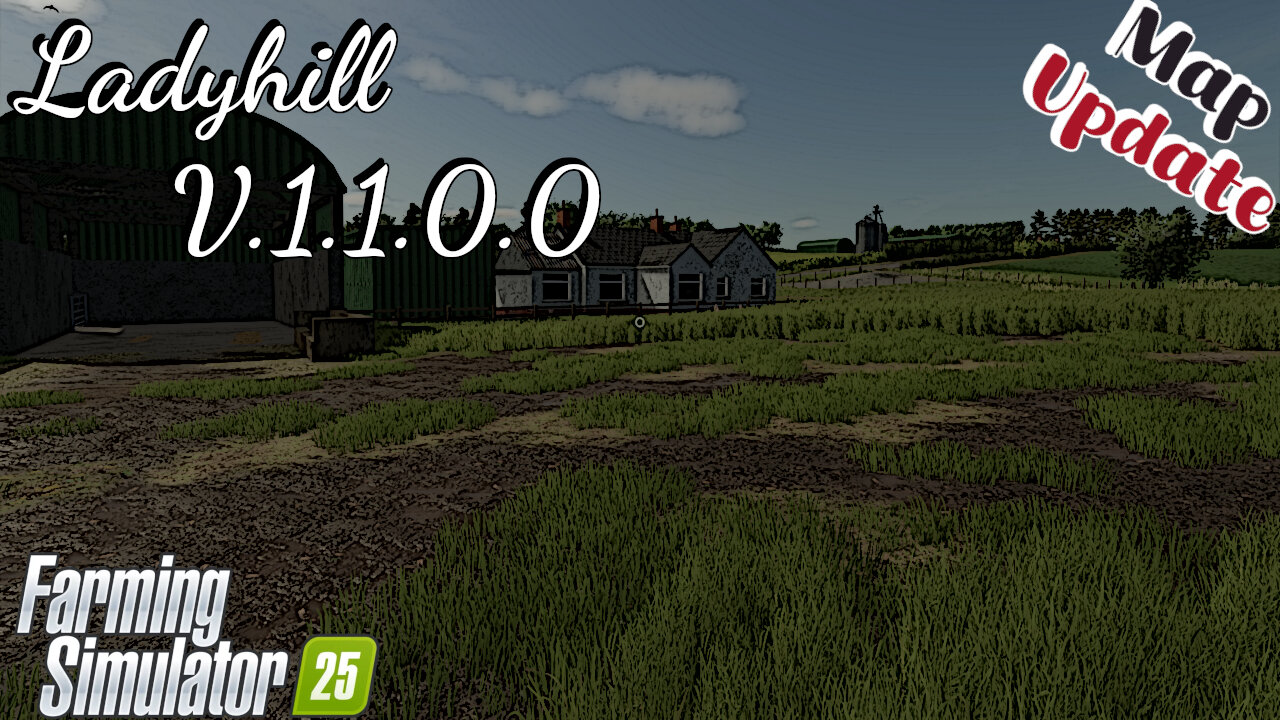 Map Update | Ladyhill | 1.1.0.0 | Farming Simulator 25