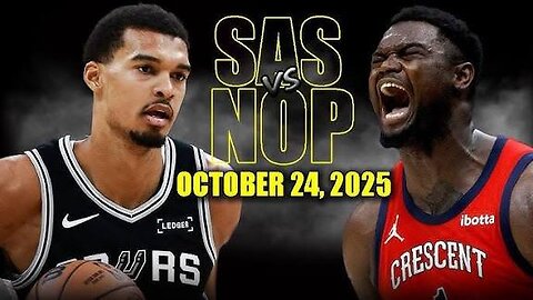 San Antonio spurs vs New Orleans pelicans