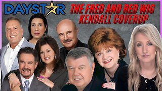 Daystar: The Fred & Red Wig Kendall Coverup
