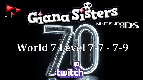 Giana Sisters DS : World 7 level 7-7 - 7-9 : Dead Flags V Tuber