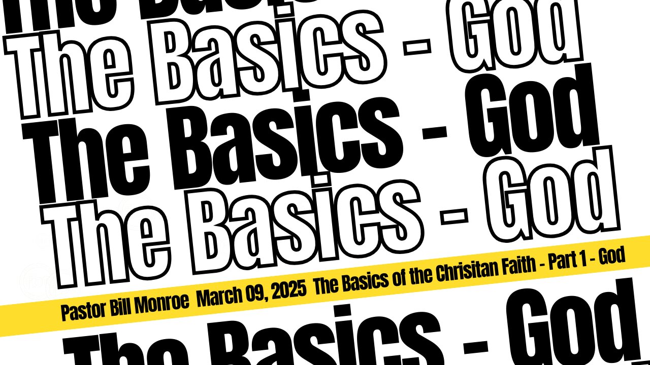 The Basics of the Christian Faith - God