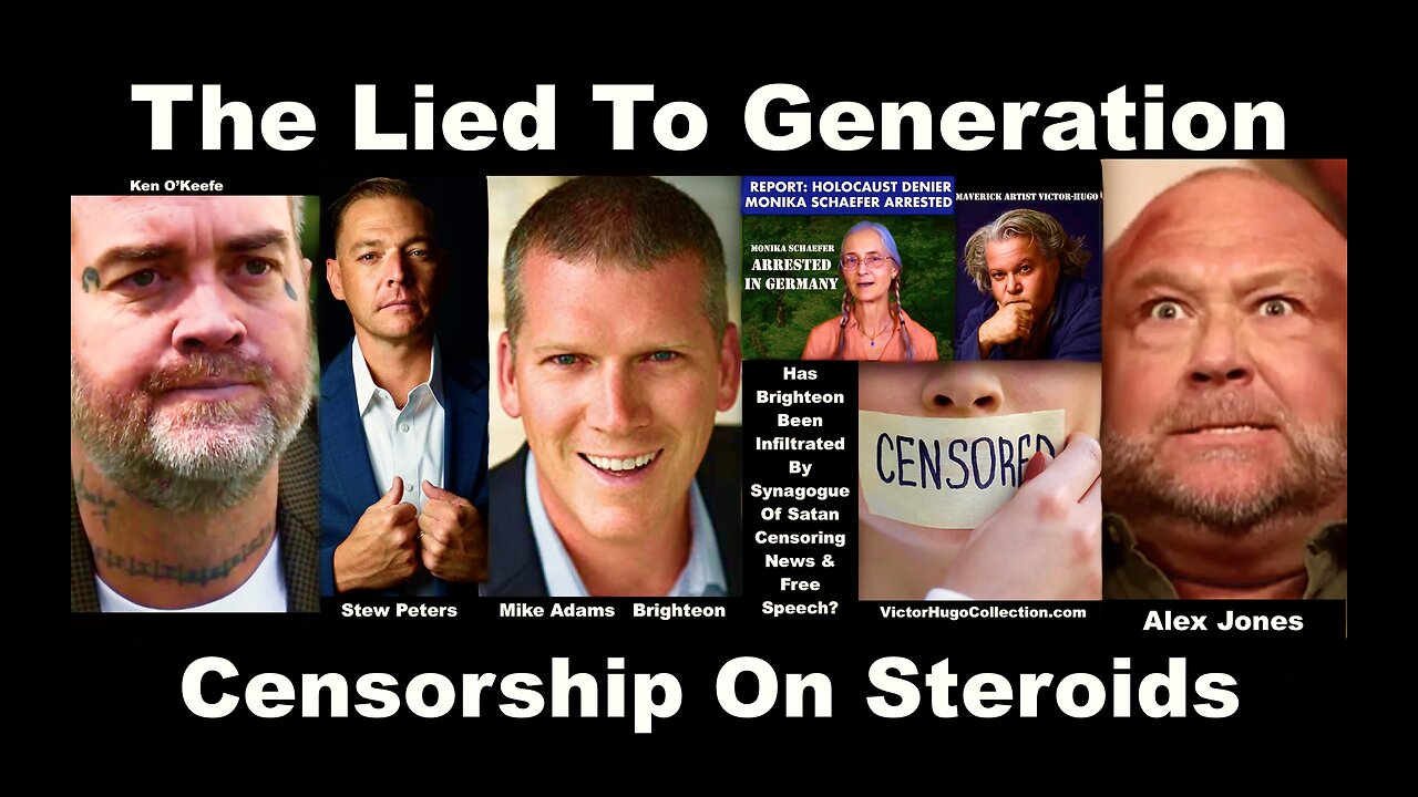 Stew Peters Alex Jones Mike Adams Ken OKeefe VictorHugo Monika Schaefer Expose Censorship On Steroid