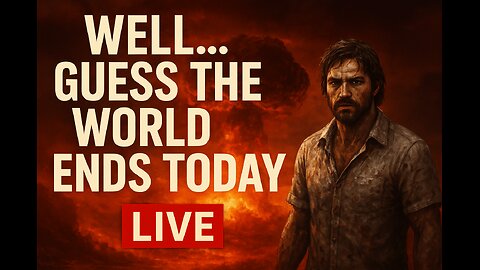 RAPTURE CHECK | APOCALYPSE COUNTDOWN | RAPTURE STREAM 😐