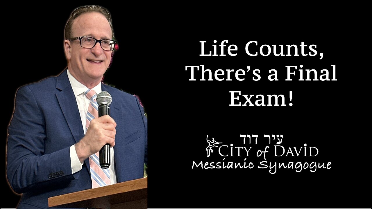 Life Counts, There's a Final Exam!