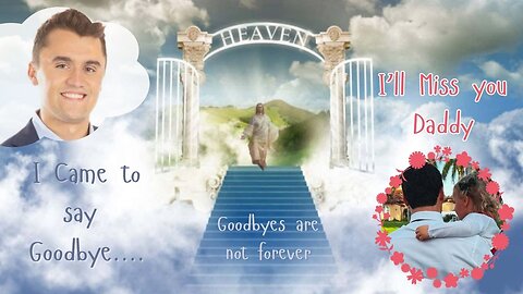 Charlie - I came to say Goodbye