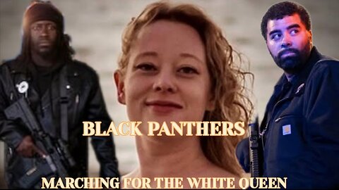 The New Black Panthers: "They Killed A White Woman"