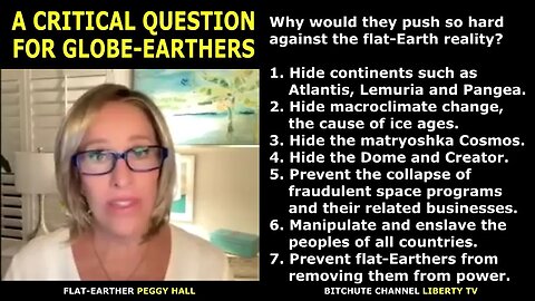 A CRITICAL QUESTION FOR GLOBE-EARTHERS: Why Would They Push So Hard against the Flat-Earth Reality?