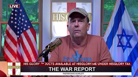 Pastor Dave Scarlett - The War Report 6/ 26/ 2025