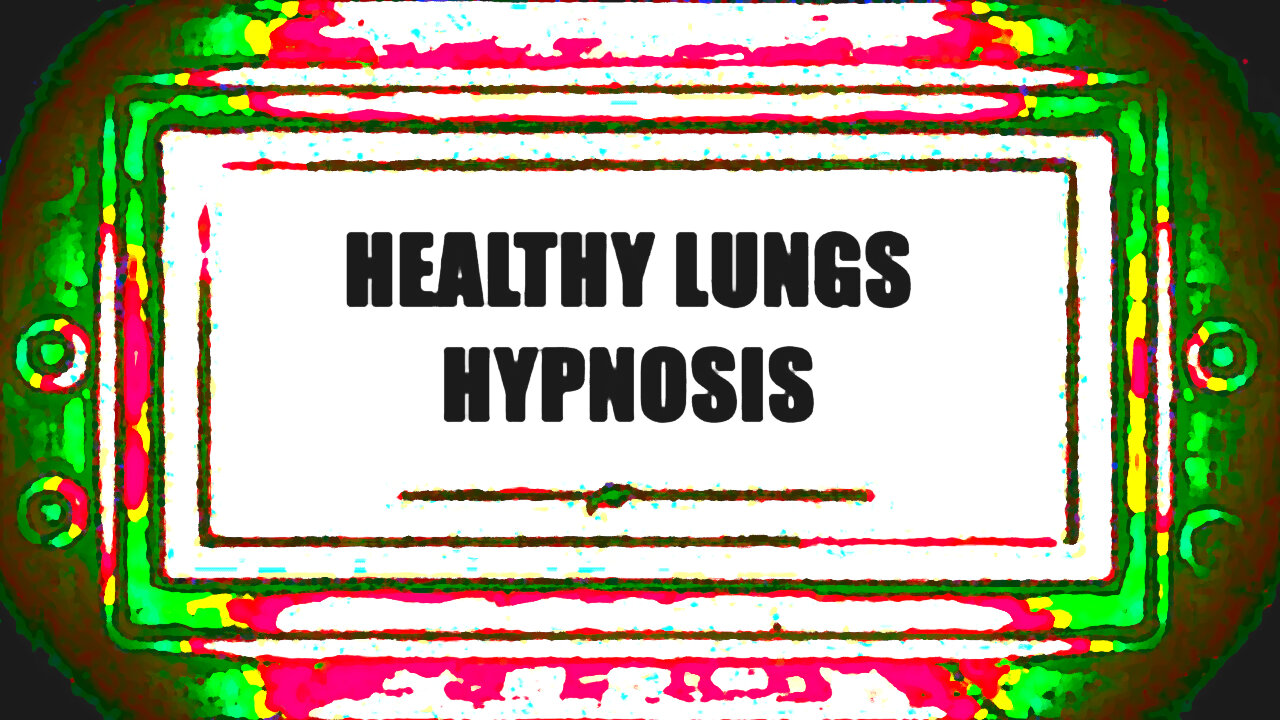 Healthy Lungs Hypnosis Respiratory Self Healing Guided Meditation