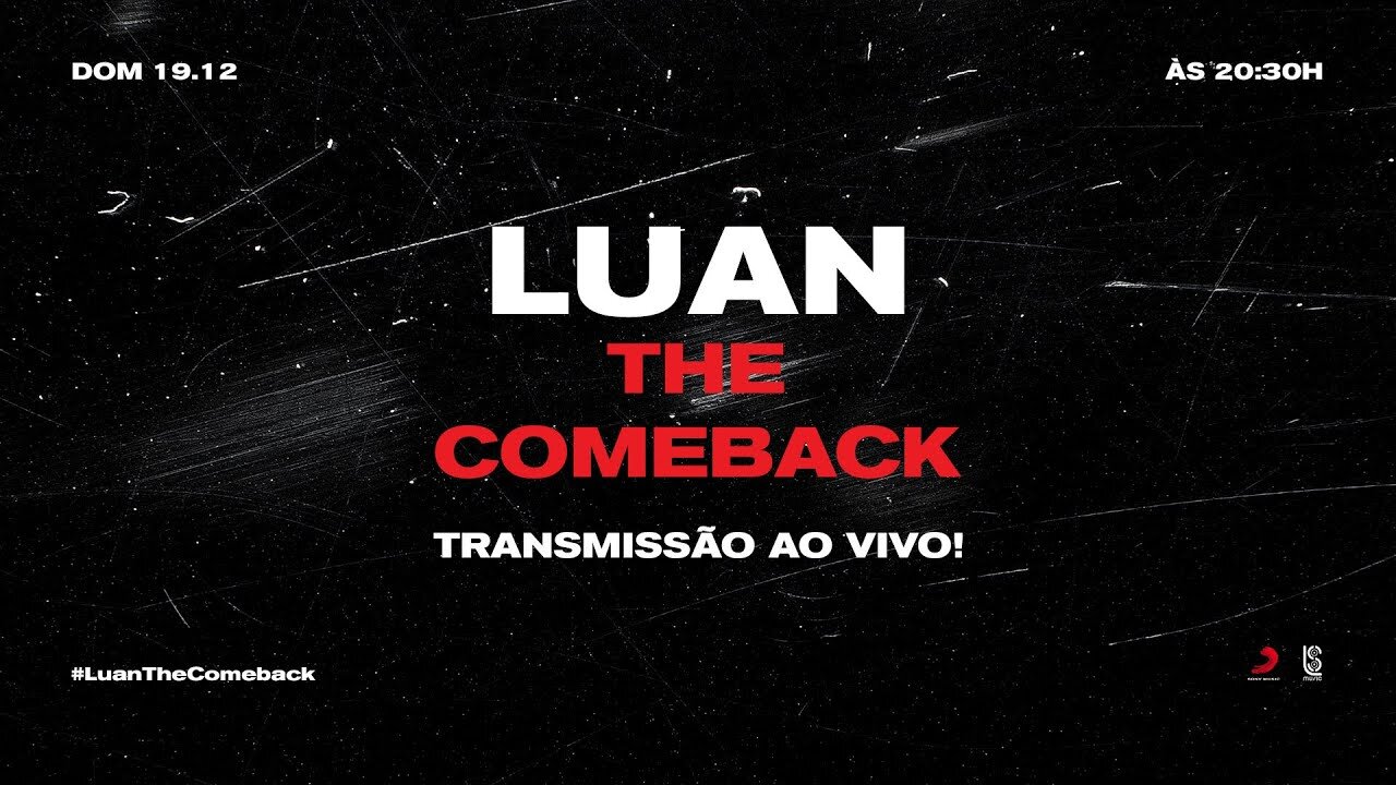 Luan Santana - THE COMEBACK (Ao Vivo)