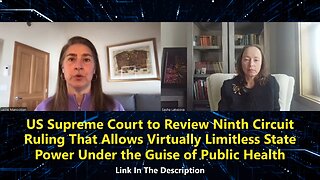 US Supreme Court to Review Ninth Circuit Ruling That Allows Virtually Limitless State Power