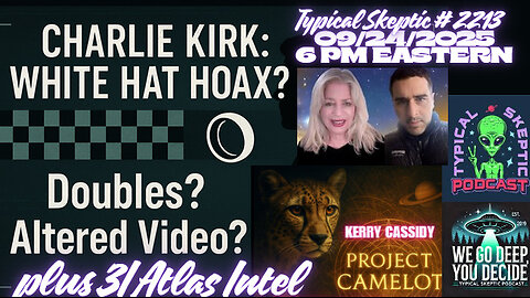 False Flag or Real Hit? Kerry Cassidy on Charlie Kirk, White Hats , 3I Atlas Intel - TSP # 2213