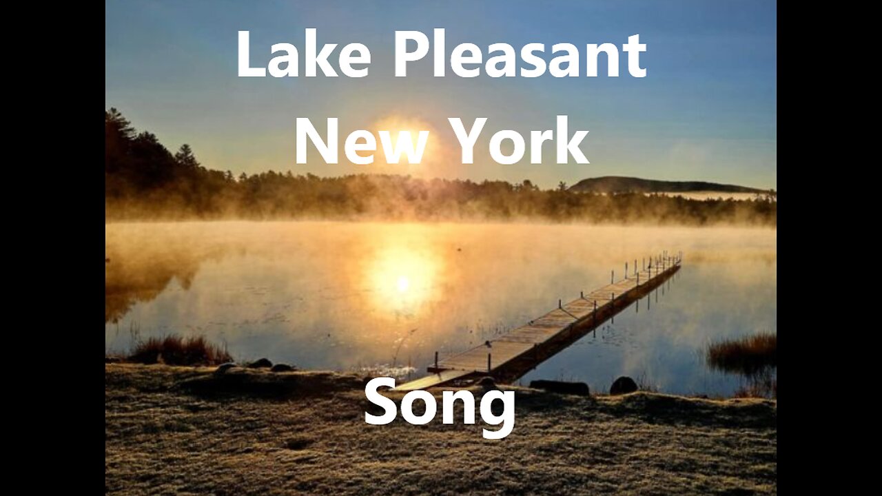 Lake Pleasant, New York (song)