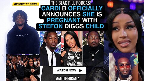 Cardi B OFFICIALLY ANNOUNCES she IS PREGNANT with STEFON DIGGS CHILD