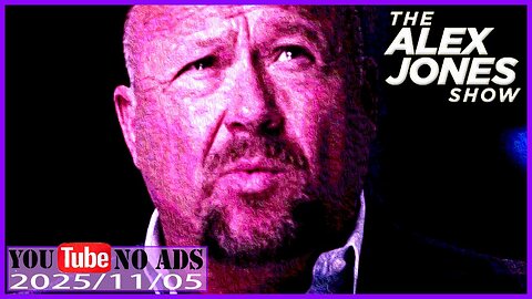 ALEX JONES (NO ADS) 2025/11/05 FULL SHOW