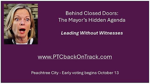 Behind Closed Doors: The Mayor's Hidden Agenda. Peachtree City, Georgia- Kim Learnard