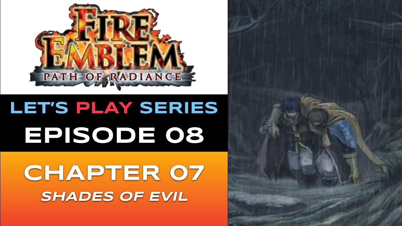 Fire Emblem: Path of Radiance (GC) - Episode 8/30 - Let’s Play Series - Full Gameplay