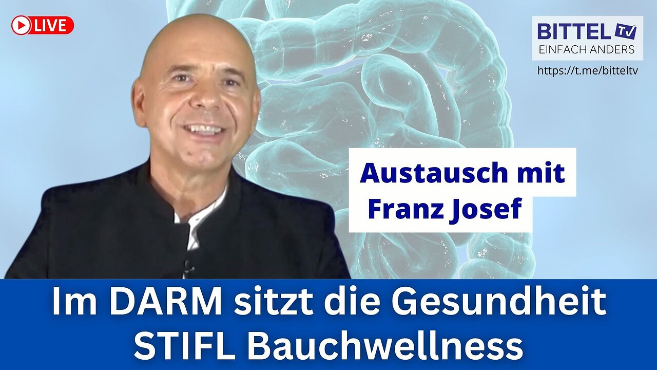 Im DARM sitzt die Gesundheit - STIFL Bauchwellness - Austausch mit Franz Josef - 17.06.2025