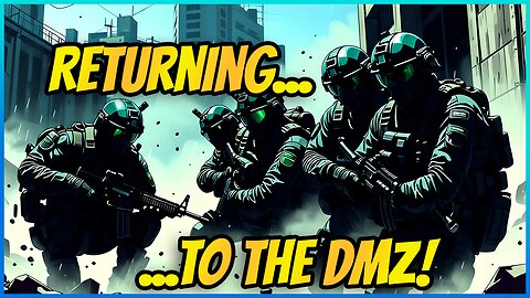 MY RETURN TO THE DMZ!