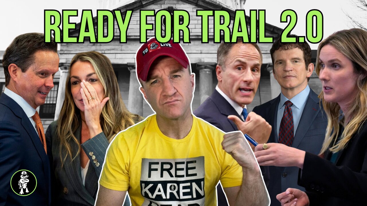 Ep746 Karen Read Case: Time to F*ck - Ready for Trial 2.0 | Alleged Jury Tampering