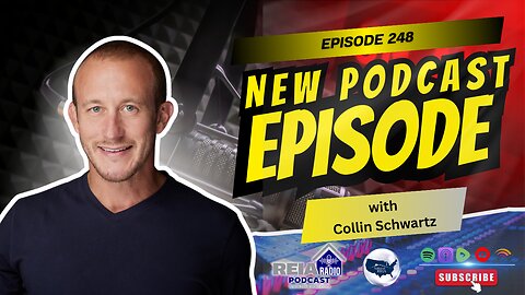 #248: Networking Your Way Into Deals, Markets, and Momentum with Collin Schwartz